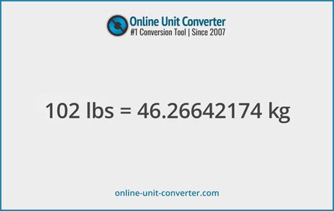 102 pounds in kg|102 Pounds to Kg